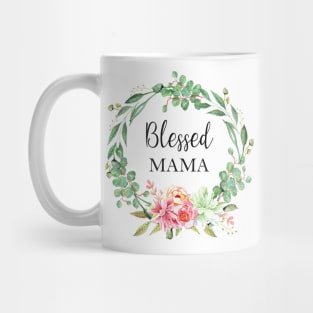 Blessed mama Mug